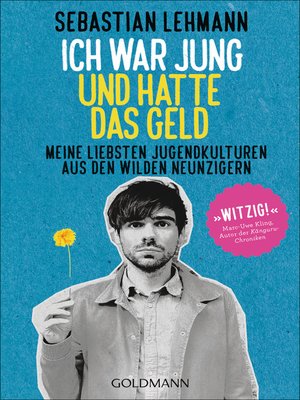 cover image of Ich war jung und hatte das Geld
